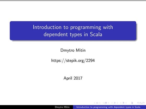 Introduction to programming with dependent types in Scala