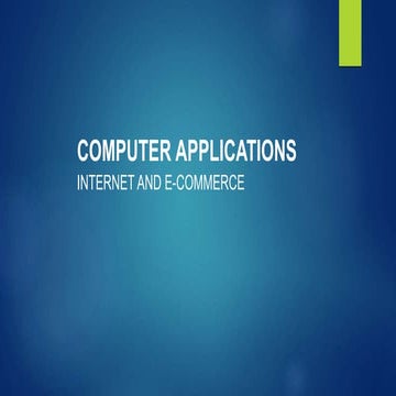 INTERNET AND E-COMMERCE | PPTX