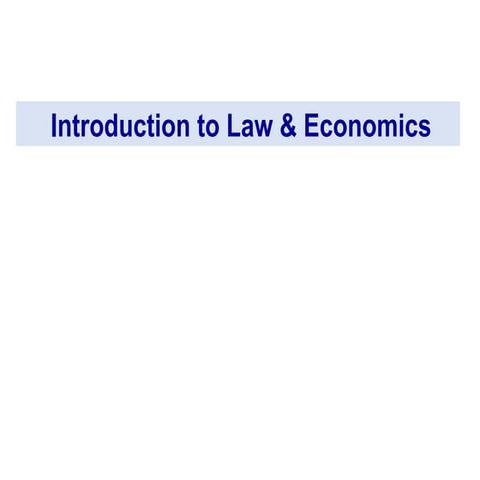 Introduction to the concept of Law and Economics.pptx