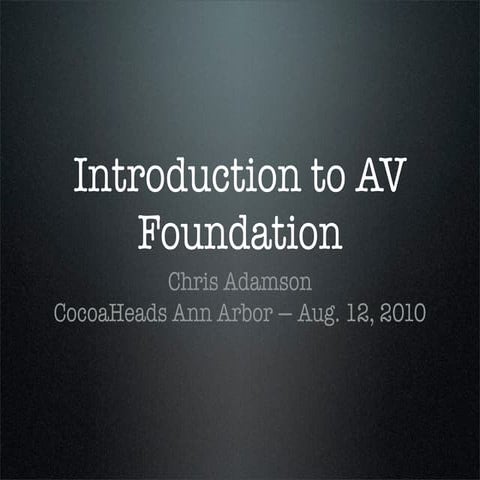 Introduction to AV Foundation