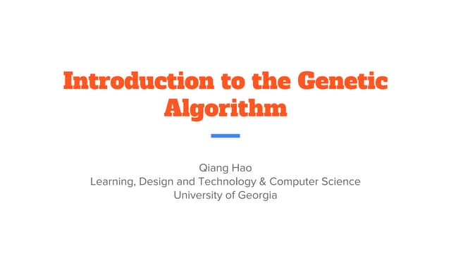 Introduction to the Genetic Algorithm