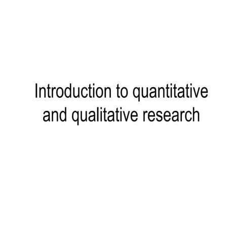 introduction to qualitative and quantitative research.pptx