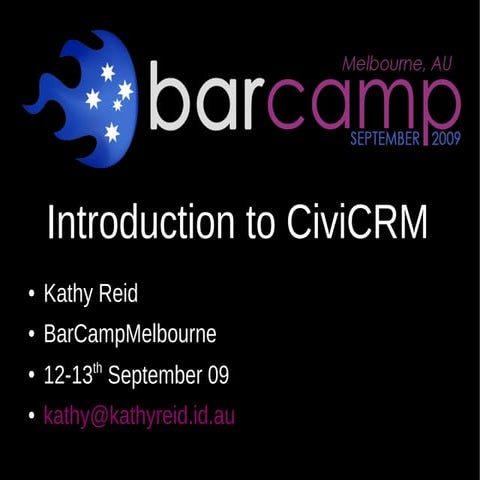 Introduction to CiviCRM 12 Sep 09