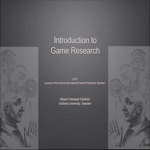 An Introduction to Game Research