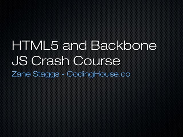 Intro to-html-backbone