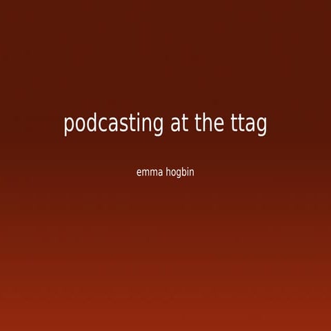 Intro to podcasting