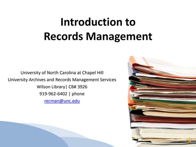 Introduction to Records Management @ UNC-Chapel Hill