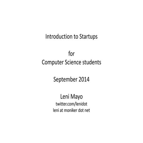 Intro to-startups-for computer-science-students-2014-09