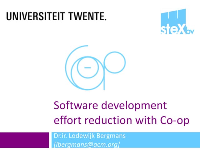 Software development effort reduction with Co-op