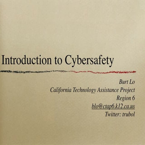 Introduction to Cybersafety