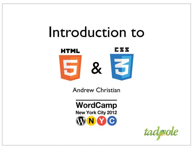 Intro to HTML 5 / CSS 3 | PPT