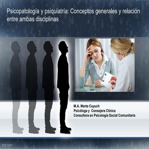 Introducción a la psicopatología y psiquiatría