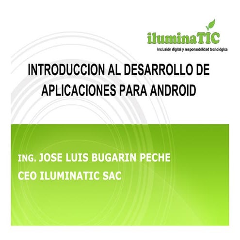 introduccion al desarrollo de aplicaciones android