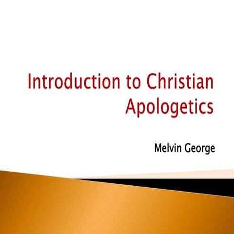 Introduction to  Christian Apologetics