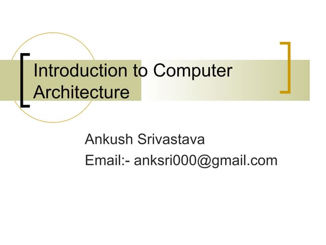 Introduction to Computer Architecture