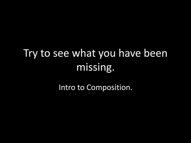 Intro composition Photography