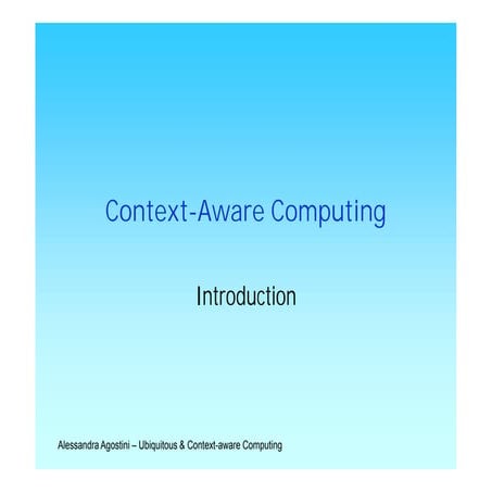 Comprehensive Overview of Context-Aware Computing Systems and ...