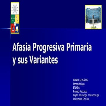 Afasia Progresiva Primaria y sus Variantes
