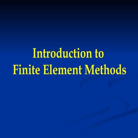 Introdcution FEM Analysis and basic principles