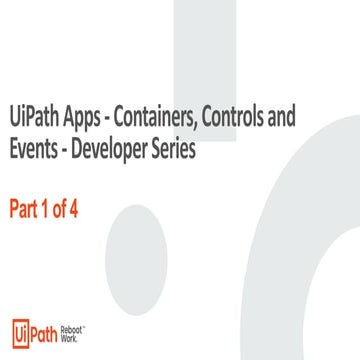 UiPath Apps - Containers, Controls and Events - Developer Series - Part 1 of 4