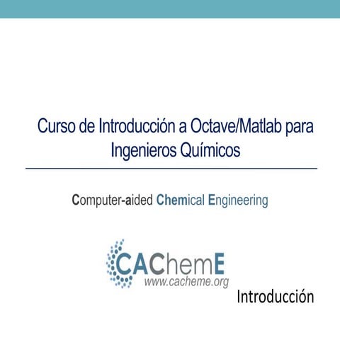 Iniciación al modelado de reactores químicos com MATLAB - Octave (intro)
