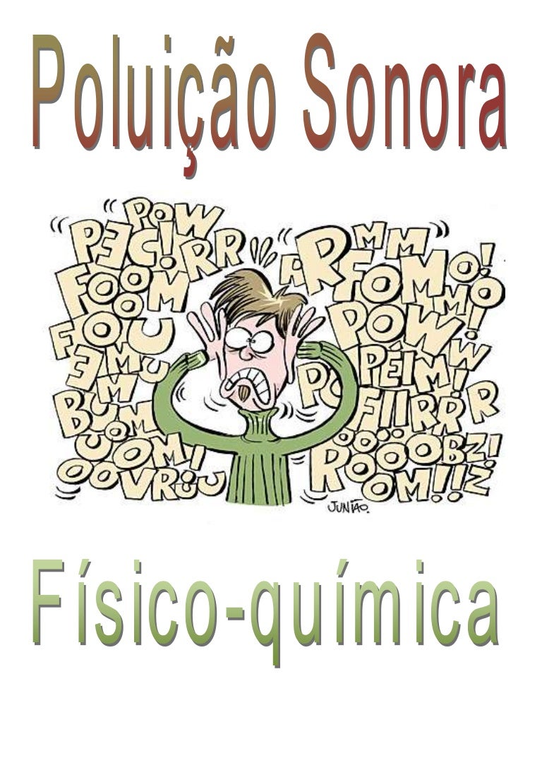 Avalie As Questões A Seguir Que Tratam Da Poluição Sonora