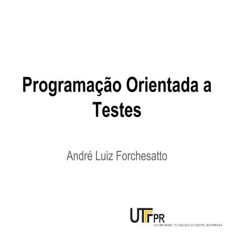 Introdução a Programação Orientada a testes