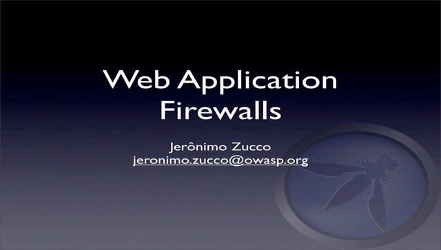 Introducão a Web Applications Firewalls