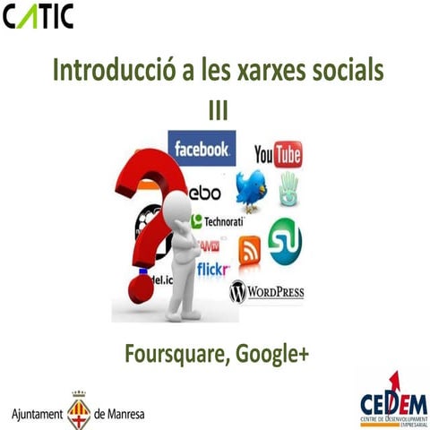 Introducció a les xarxes socials cedem iii