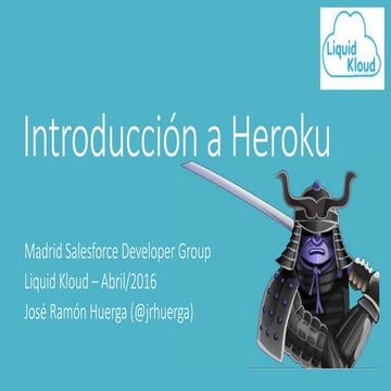 Introducción a Heroku (by Liquid Kloud)