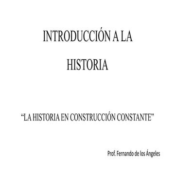 INTRODUCCIÓN A LA HISTORIA.pptx