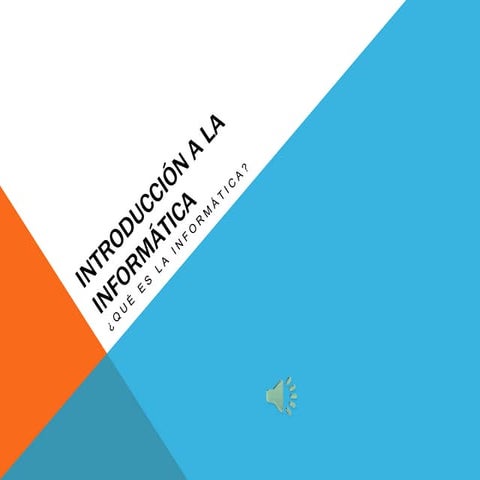 Introducción a la informática