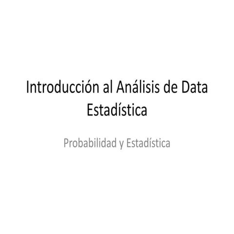 Introducción Al Análisis Estadístico de Data