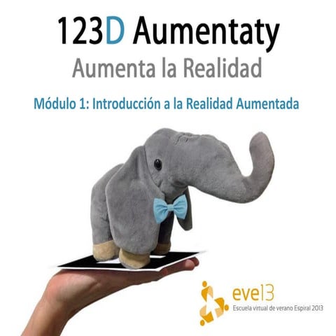 Introducción a la Realidad Aumentada - Curso 123D Aumentaty: Aumenta la Realidad