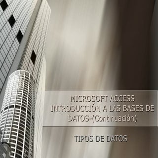 Microsoft Access- Introducción a Ba...