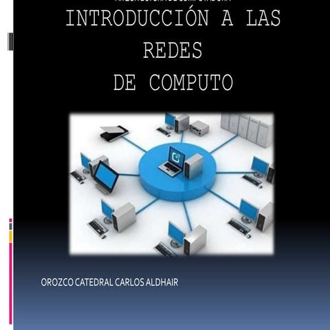Introducción a las redes de computadoras