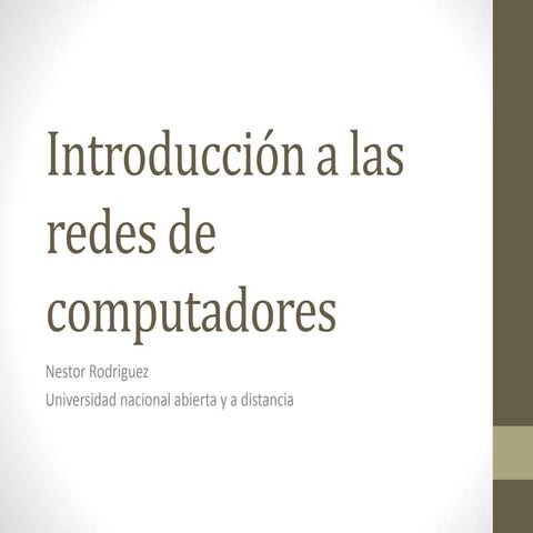 Introducción a las redes de computadores
