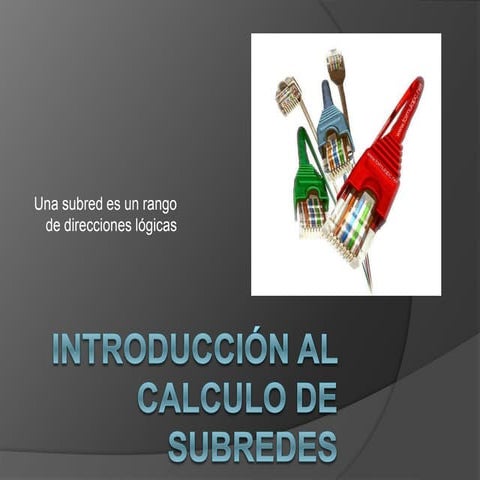 Introducción al calculo de subredes