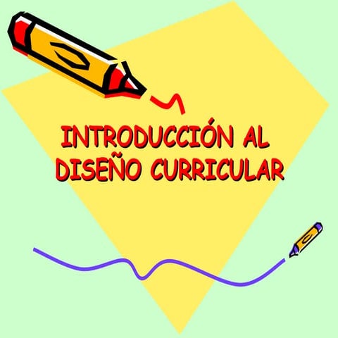 Introducción al diseño curricular | PPT