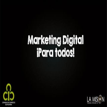 Introducción al Marketing Digital - La Misión Publicidad