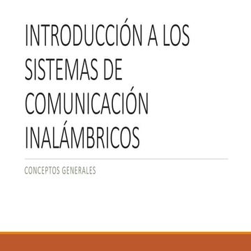 Introducción a los sistemas de comunicación inalámbricos