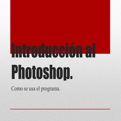 Introducción al photoshop