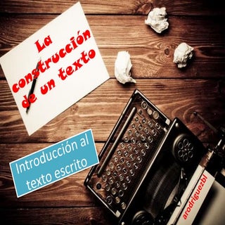 Introducción al texto escrito