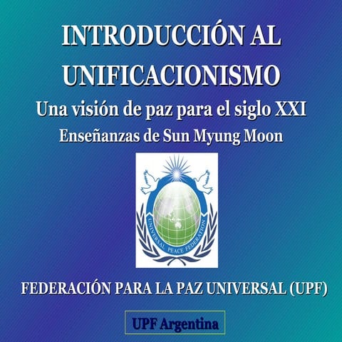 Introducción al Unificacionismo