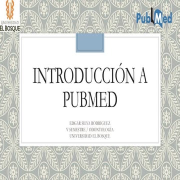 Introducción a pubmed | PPTX