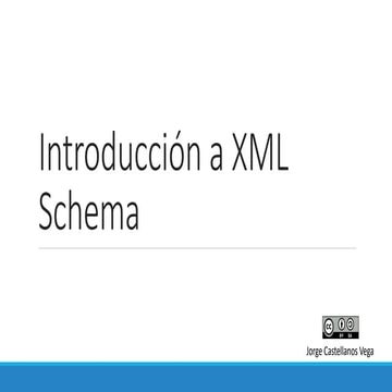 Introducción a XML Schema para el que quiera aprender algo