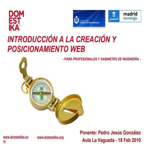 Introducción creación web aula madrid  tecnología (coit) 2010