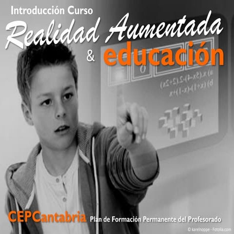 Introducción Curso Realidad Aumentada y Educación