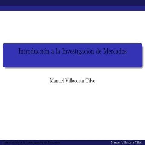 Introducción a la Investigación de Mercados