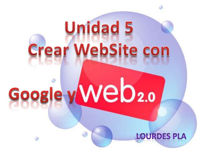 Unit 5 - Create Web Sites with Google